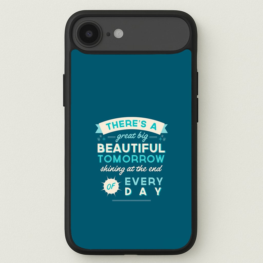 There's A Great Big Beautiful Tomorrow Phone Case for iPhone 17 Air