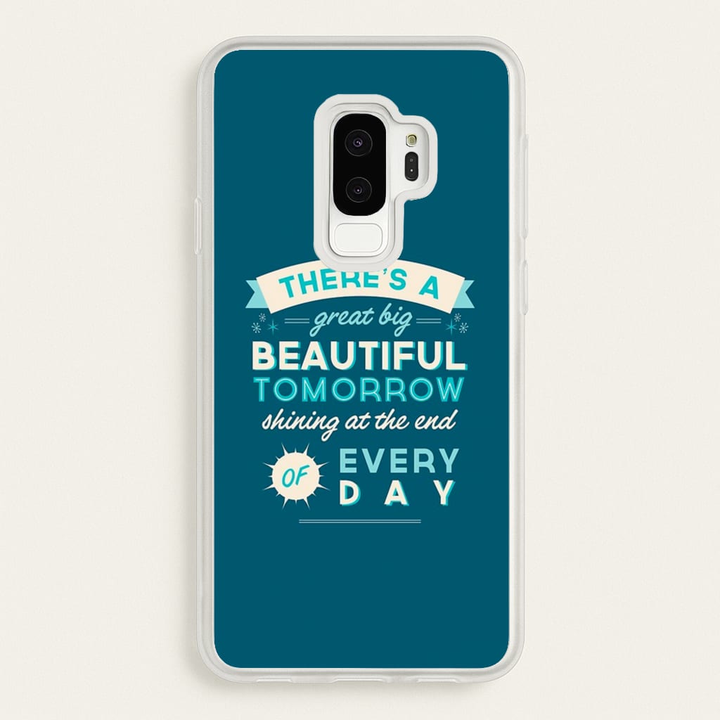There's A Great Big Beautiful Tomorrow - Disney Phone Case for Galaxy S9 Plus