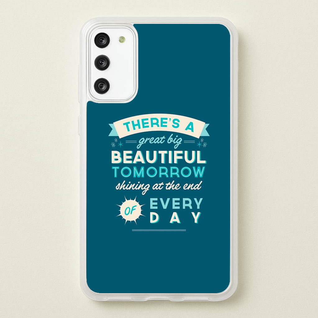 There's A Great Big Beautiful Tomorrow - Disney Phone Case for Galaxy S20