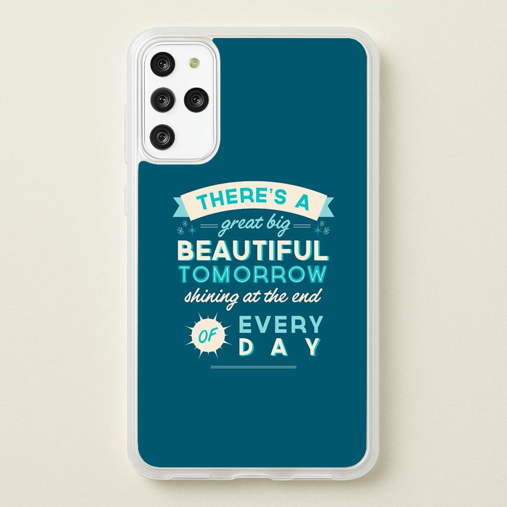 There's A Great Big Beautiful Tomorrow - Disney Phone Case for Galaxy S20 Plus