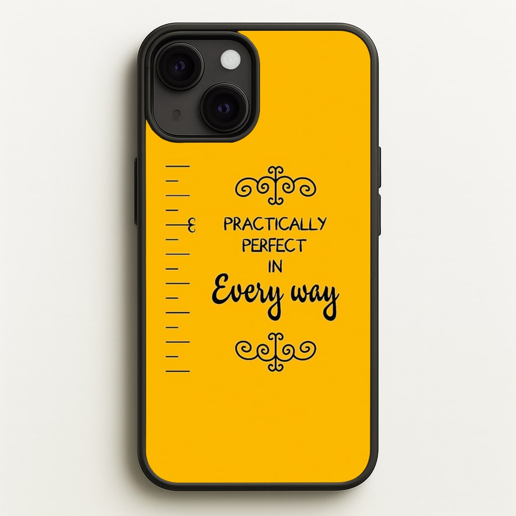 Practically Perfect - Poppins - Disney Phone Case for iPhone 13