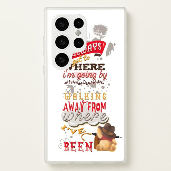 I Always Get Where I'm Going - Winnie Quote - Disney Phone Case for Galaxy S24 Ultra