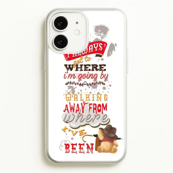 I Always Get Where I'm Going - Winnie Quote - Disney Phone Case for iPhone 11