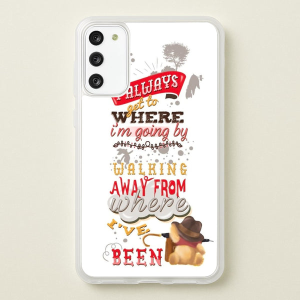 I Always Get Where I'm Going - Winnie Quote - Disney Phone Case for Galaxy A41