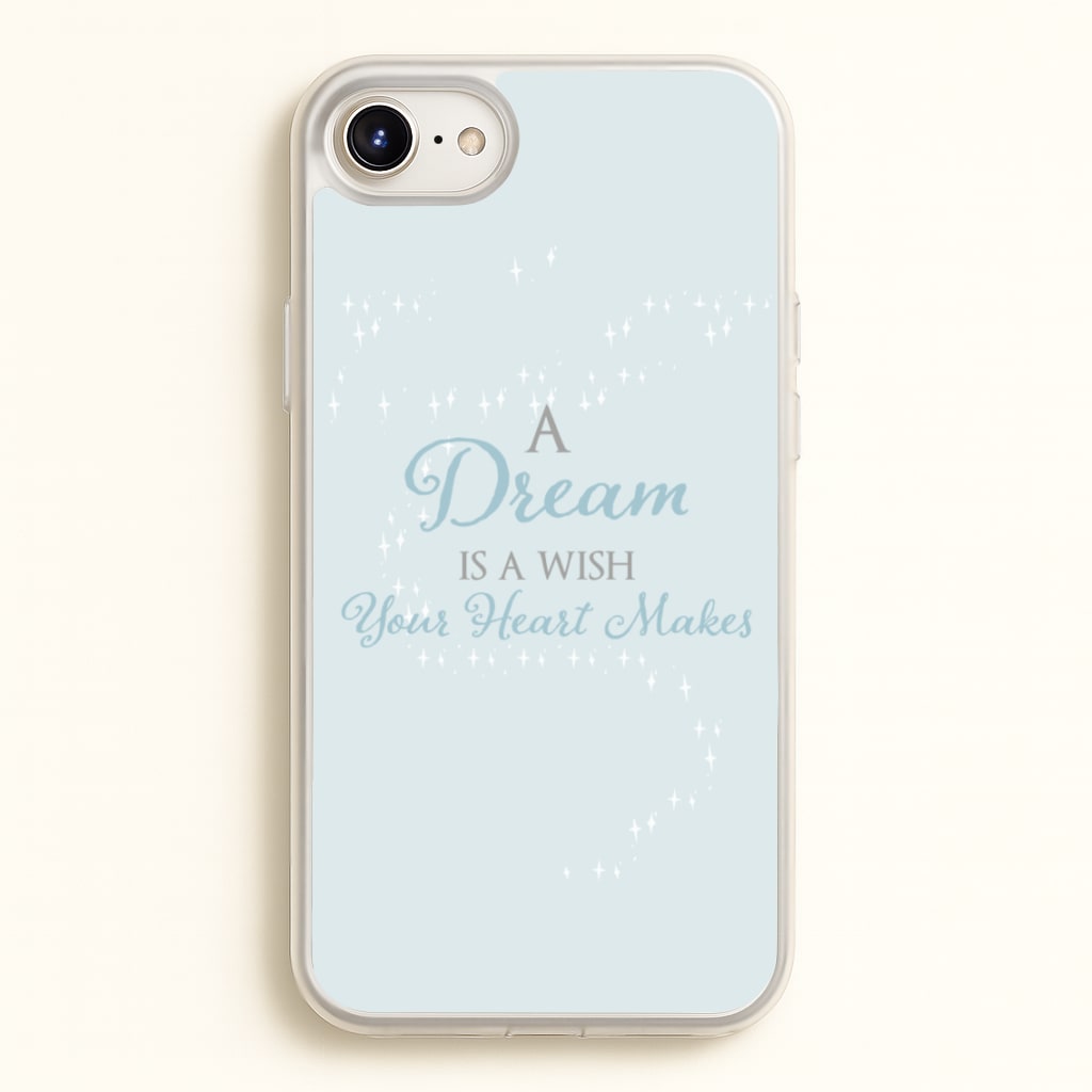 A Dream Is A Wish Your Heart Makes - Disney Phone Case for iPhone 6 Plus / 7 Plus / 8 Plus