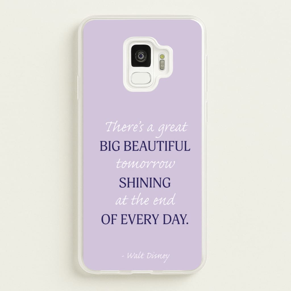 Great Big Beautiful Tomorrow - Disney Phone Case for Galaxy S9