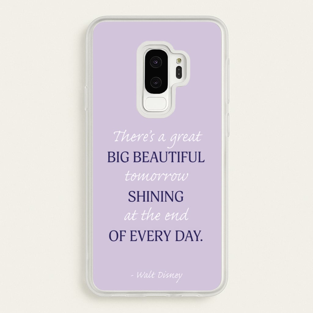 Great Big Beautiful Tomorrow - Disney Phone Case for Galaxy S9 Plus