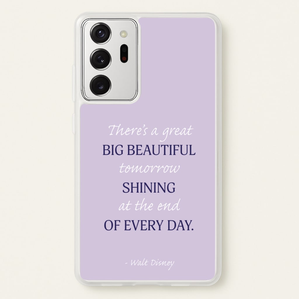 Great Big Beautiful Tomorrow - Disney Phone Case for Galaxy Note 20 Ultra