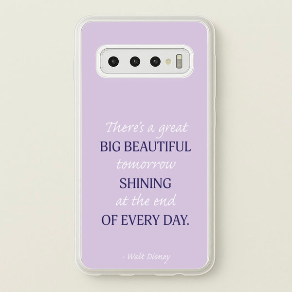 Great Big Beautiful Tomorrow - Disney Phone Case for Galaxy S10 Plus