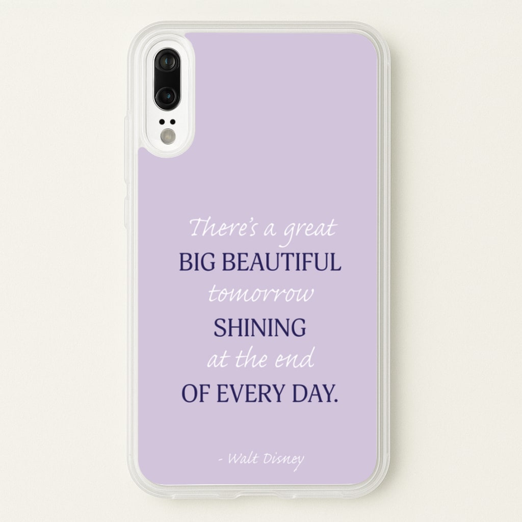 Great Big Beautiful Tomorrow - Disney Phone Case for Huawei P20