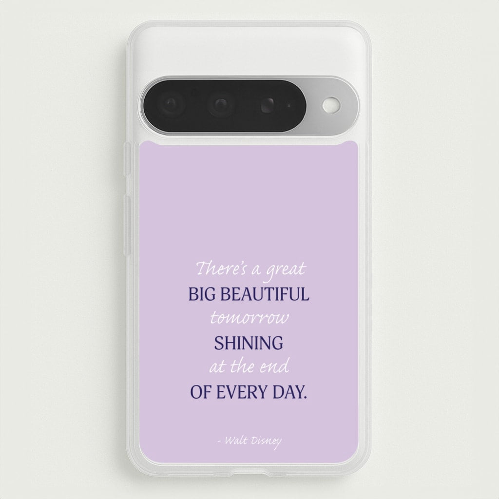Great Big Beautiful Tomorrow Phone Case for Google Pixel 10 Pro XL
