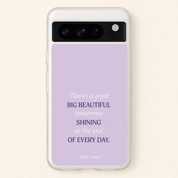 Great Big Beautiful Tomorrow - Disney Phone Case for Google Pixel 8 Pro