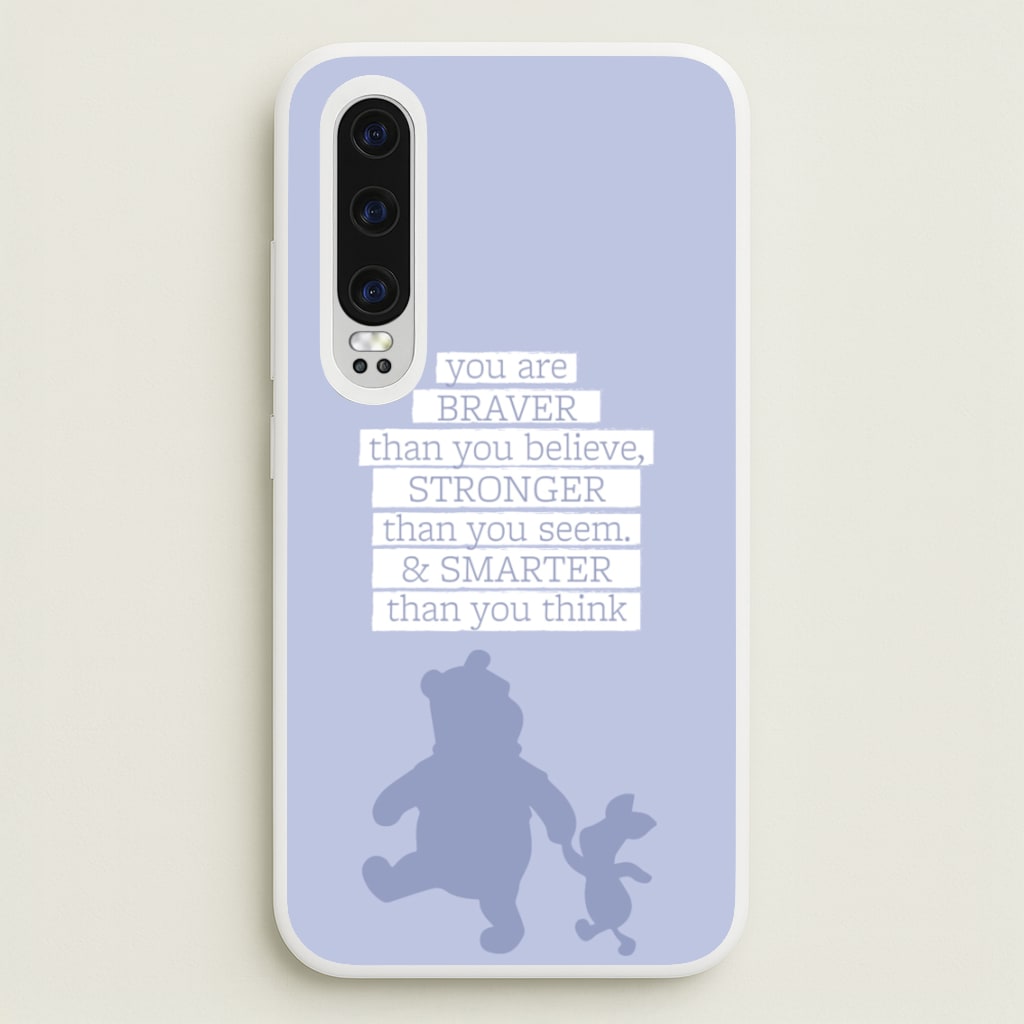 Braver, Stronger, Smarter - Disney Phone Case for Huawei P30