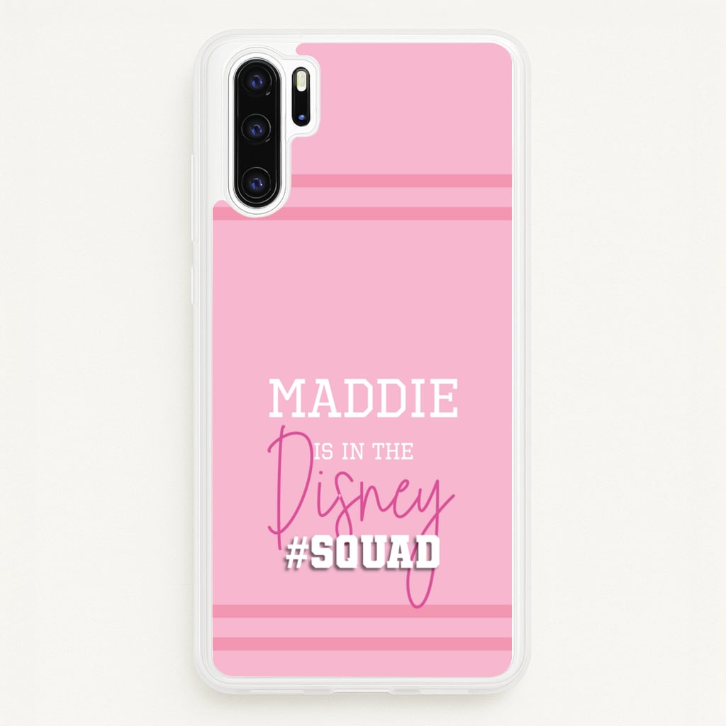 Fairytale Squad - Personalised Fairytale - Disney Phone Case for Huawei P30 Pro