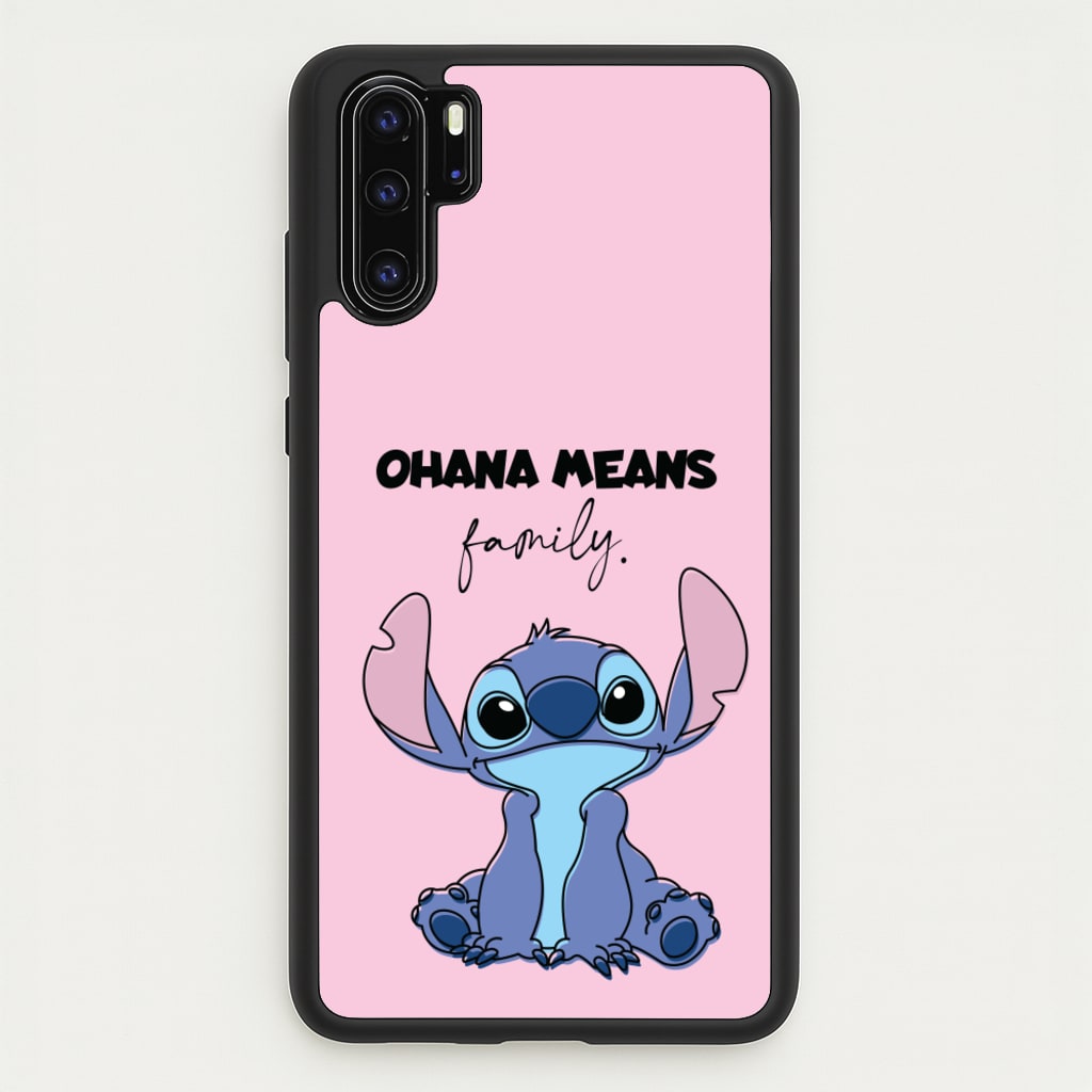 Ohana Means Family Pink - Disney Phone Case for Huawei P30 Pro