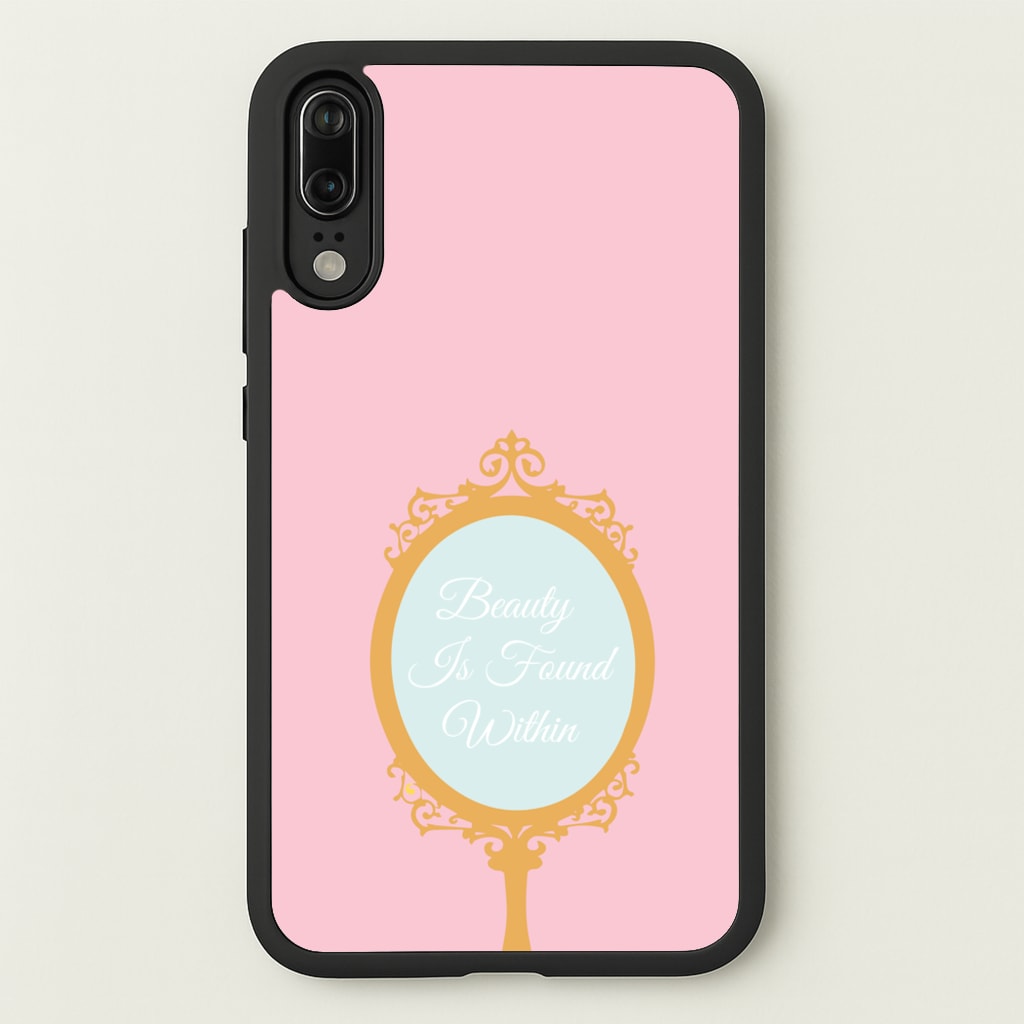 Beauty Is Found Within Mirror - Disney Phone Case for Huawei P20