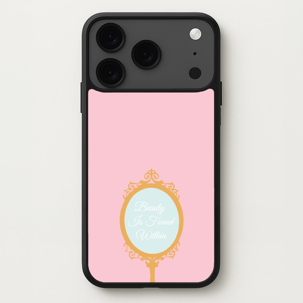 Beauty Is Found Within Mirror Phone Case for iPhone 17 Pro Max