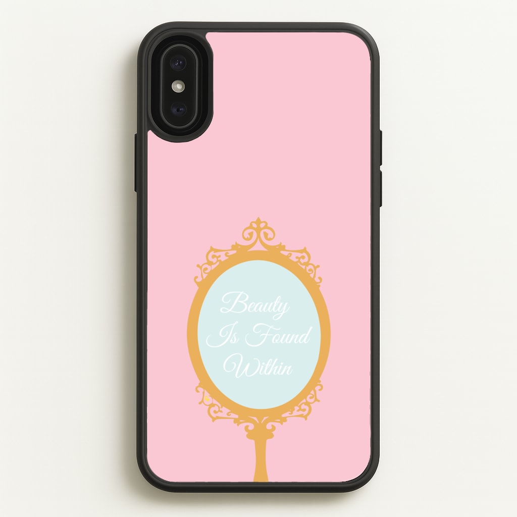 Beauty Is Found Within Mirror - Disney Phone Case for iPhone XS Max