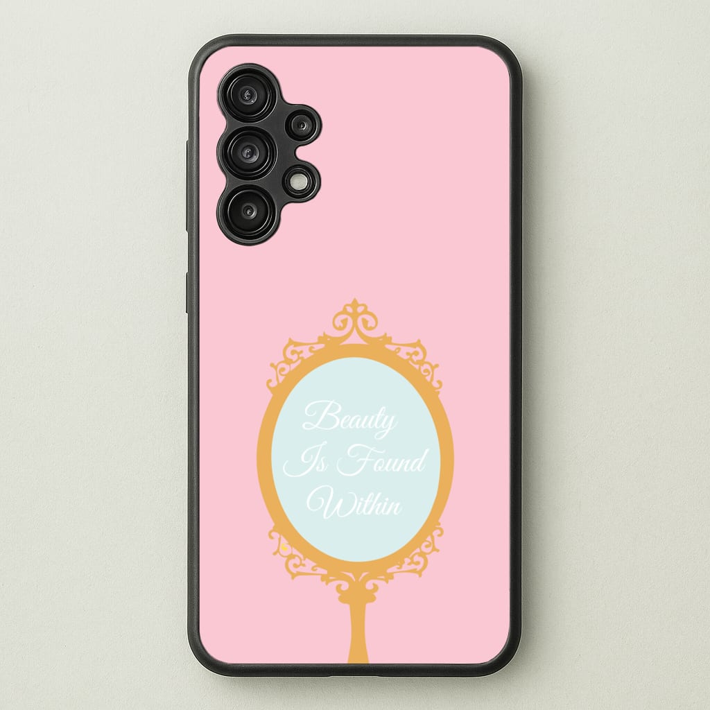 Beauty Is Found Within Mirror - Disney Phone Case for Galaxy A13