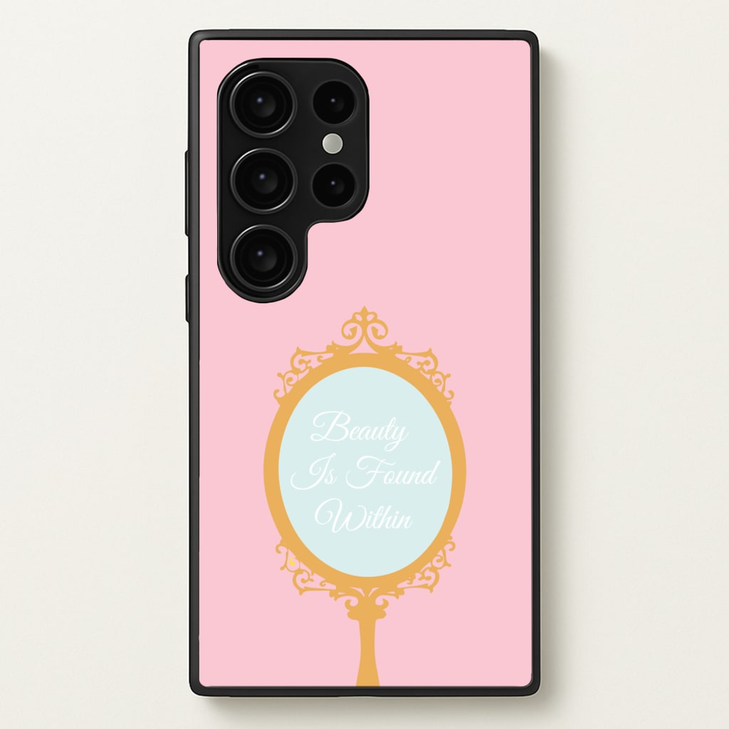 Beauty Is Found Within Mirror - Disney Phone Case for Galaxy S24 Ultra
