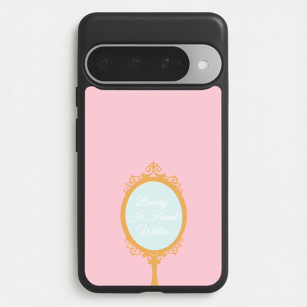 Beauty Is Found Within Mirror Phone Case for Google Pixel 10 Pro XL