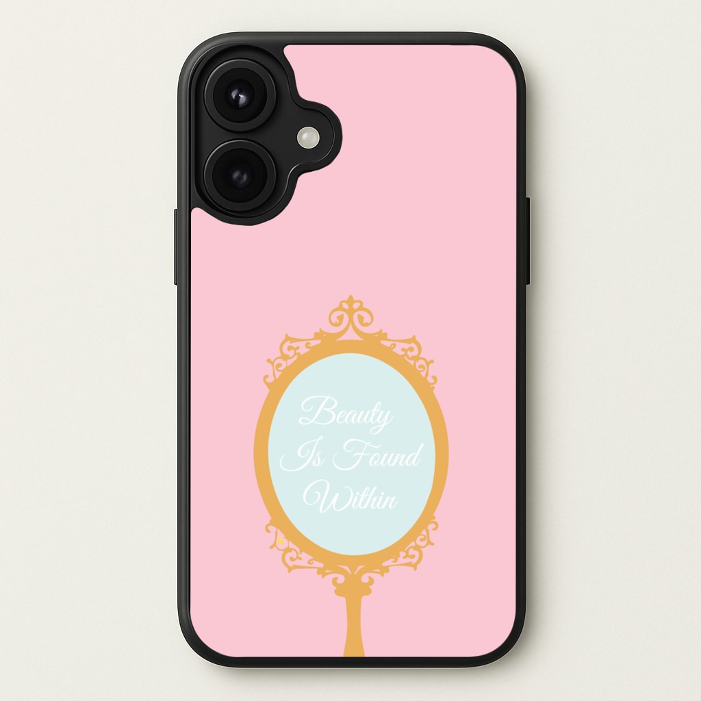 Beauty Is Found Within Mirror Phone Case for iPhone 17