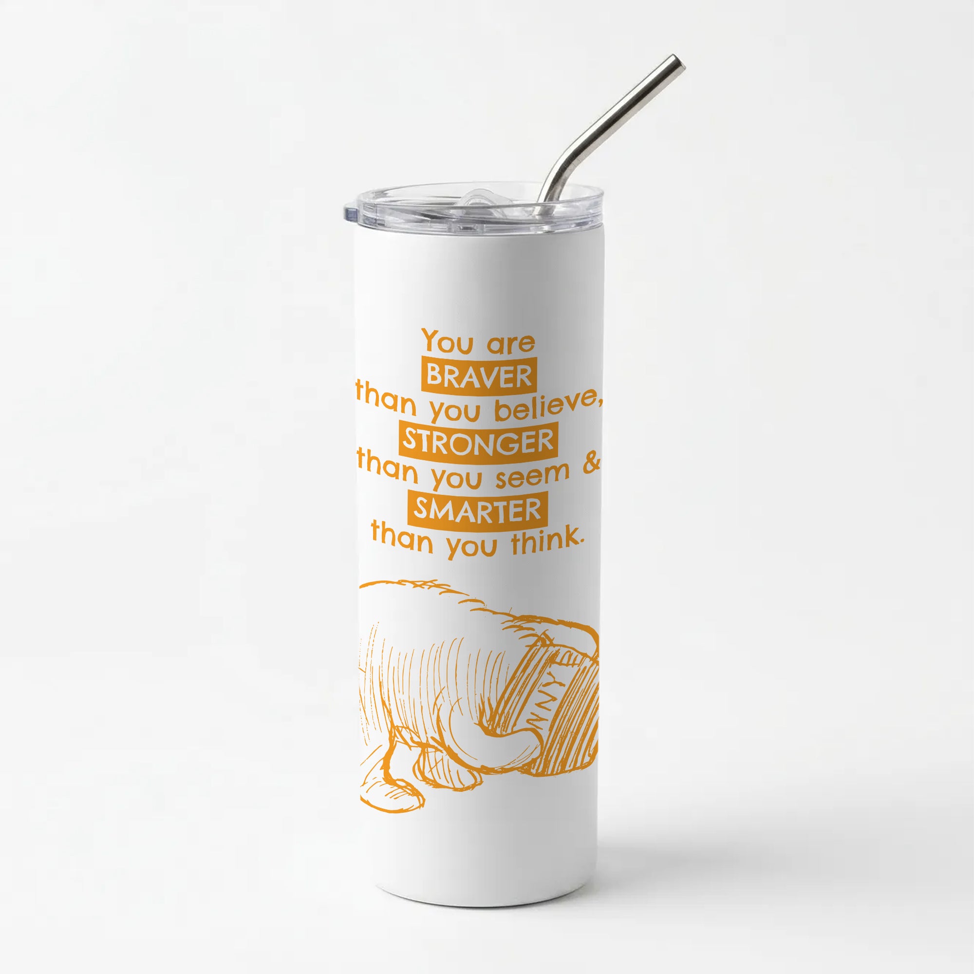 You Are Braver Skinny Tumbler