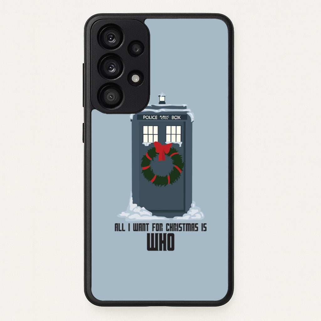 All I Want For Christmas Is Who - Doctor Who - Doctor Who Phone Case for Galaxy A33