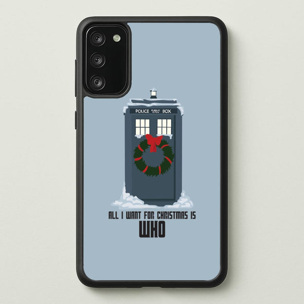 All I Want For Christmas Is Who - Doctor Who - Doctor Who Phone Case for Galaxy S20