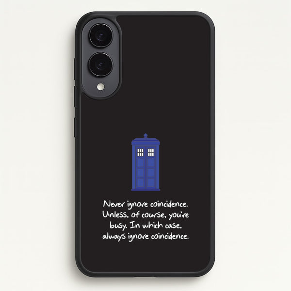 Never Ignore Coincidence - Doctor Who Phone Case for Galaxy S25 Edge
