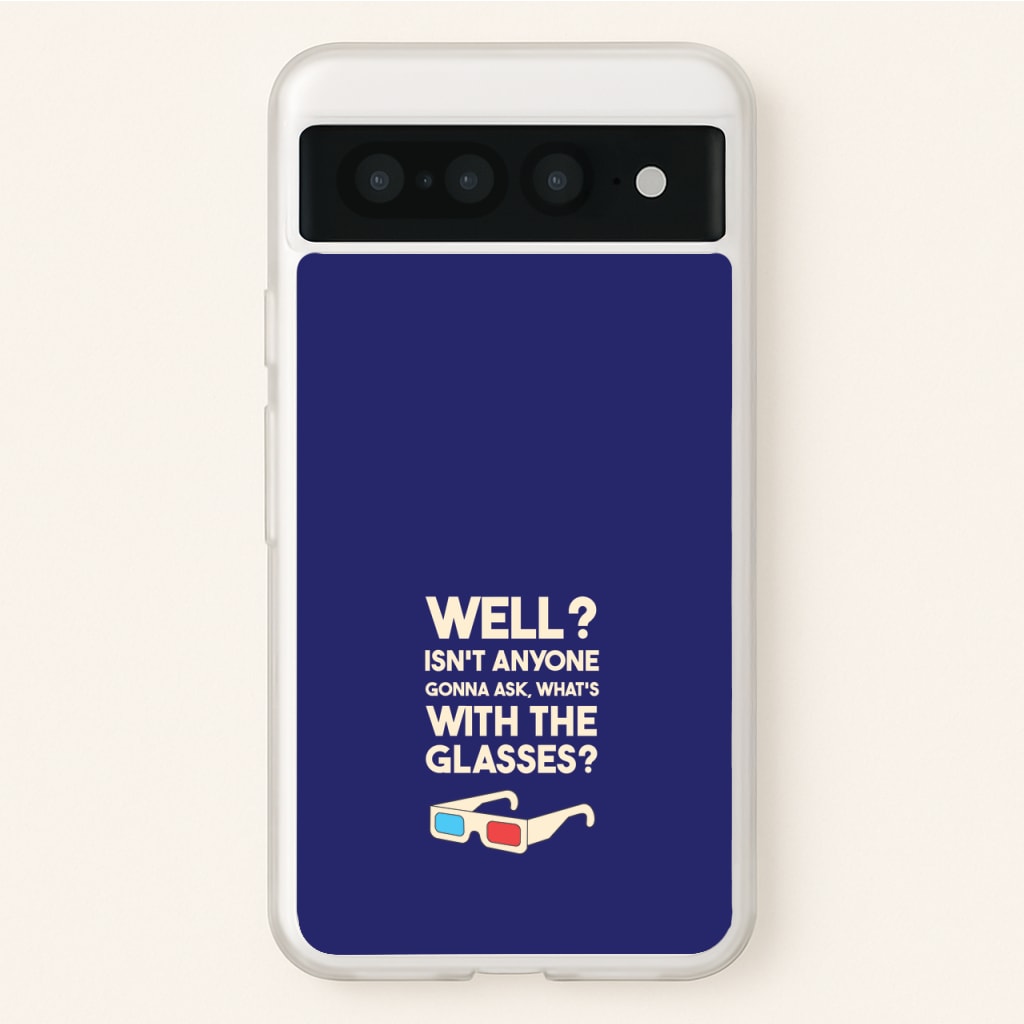 Well? - Doctor Who Phone Case for Google Pixel 7 Pro
