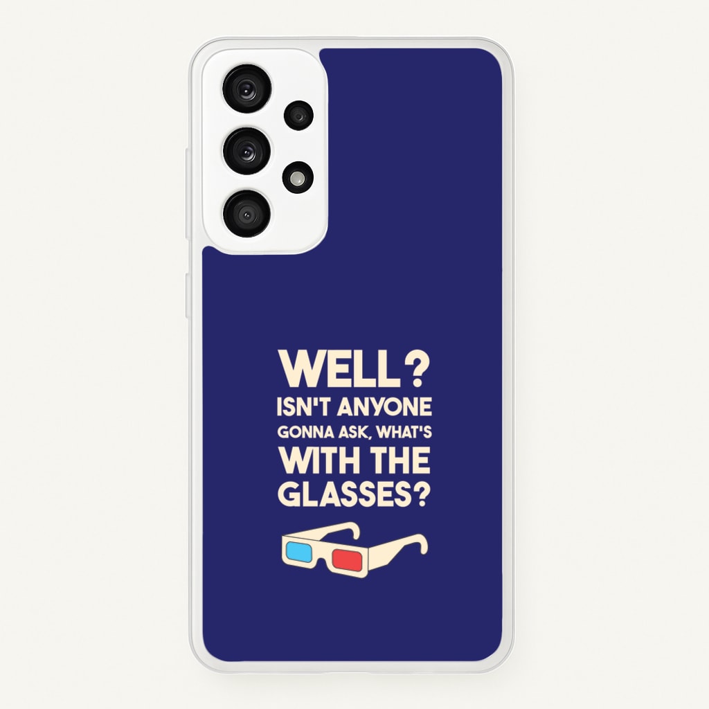 Well? - Doctor Who Phone Case for Galaxy A53