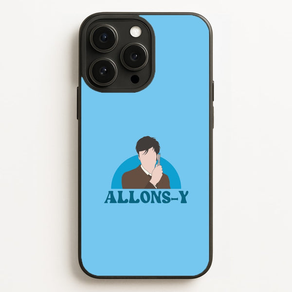 Allons-y - Doctor Who Phone Case for iPhone 16 Pro Max