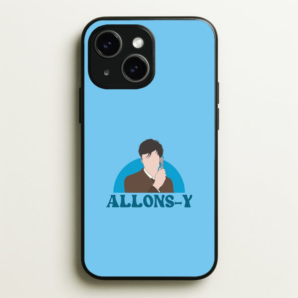 Allons-y - Doctor Who Phone Case for iPhone 15 Plus