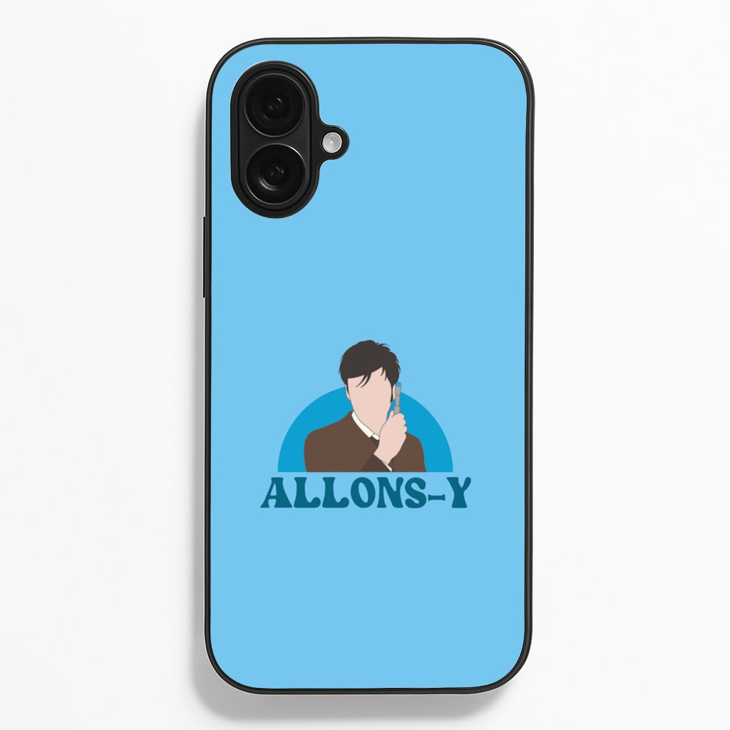 Allons-y - Doctor Who Phone Case for iPhone 16 Plus