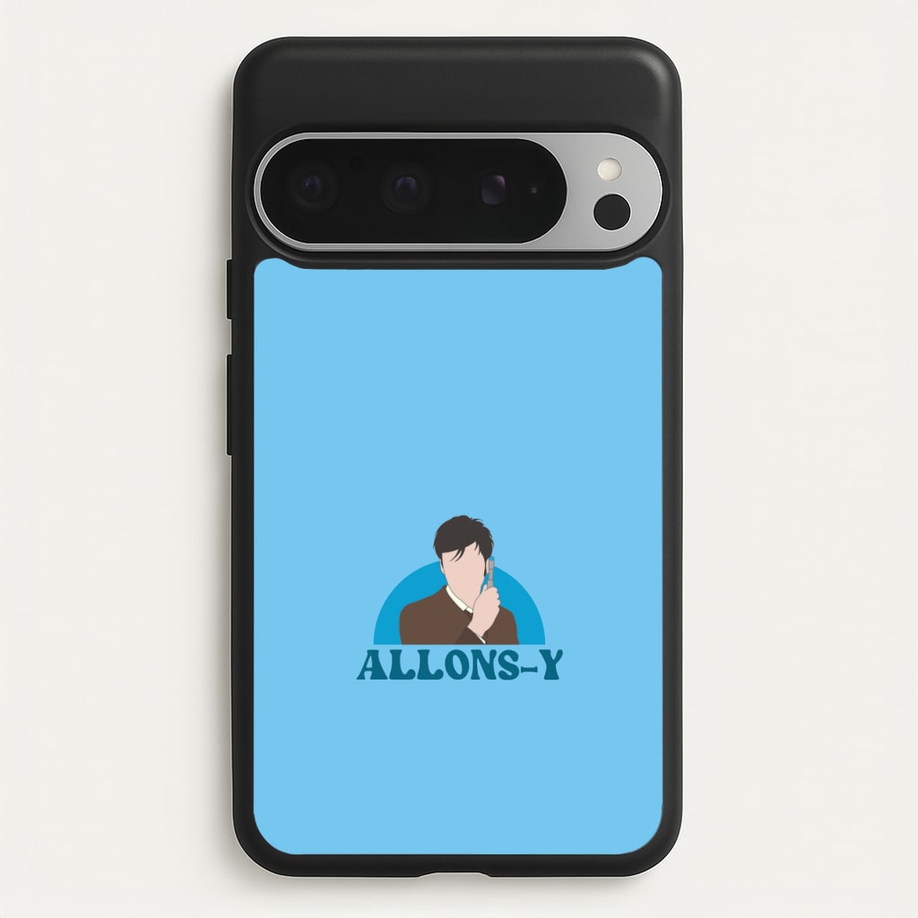 Allons-y - Doctor Who Phone Case for Google Pixel 9 Pro XL
