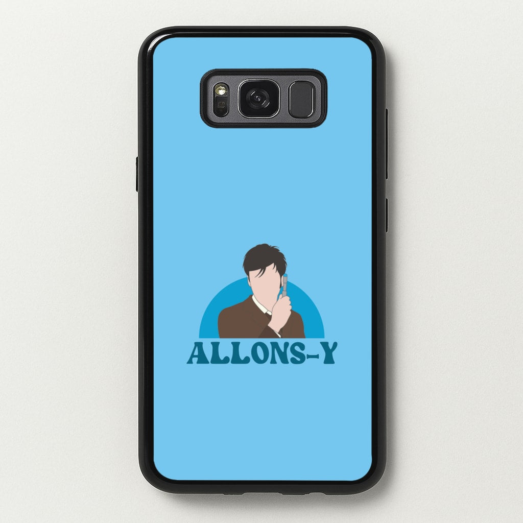 Allons-y - Doctor Who Phone Case for Galaxy S8 Plus