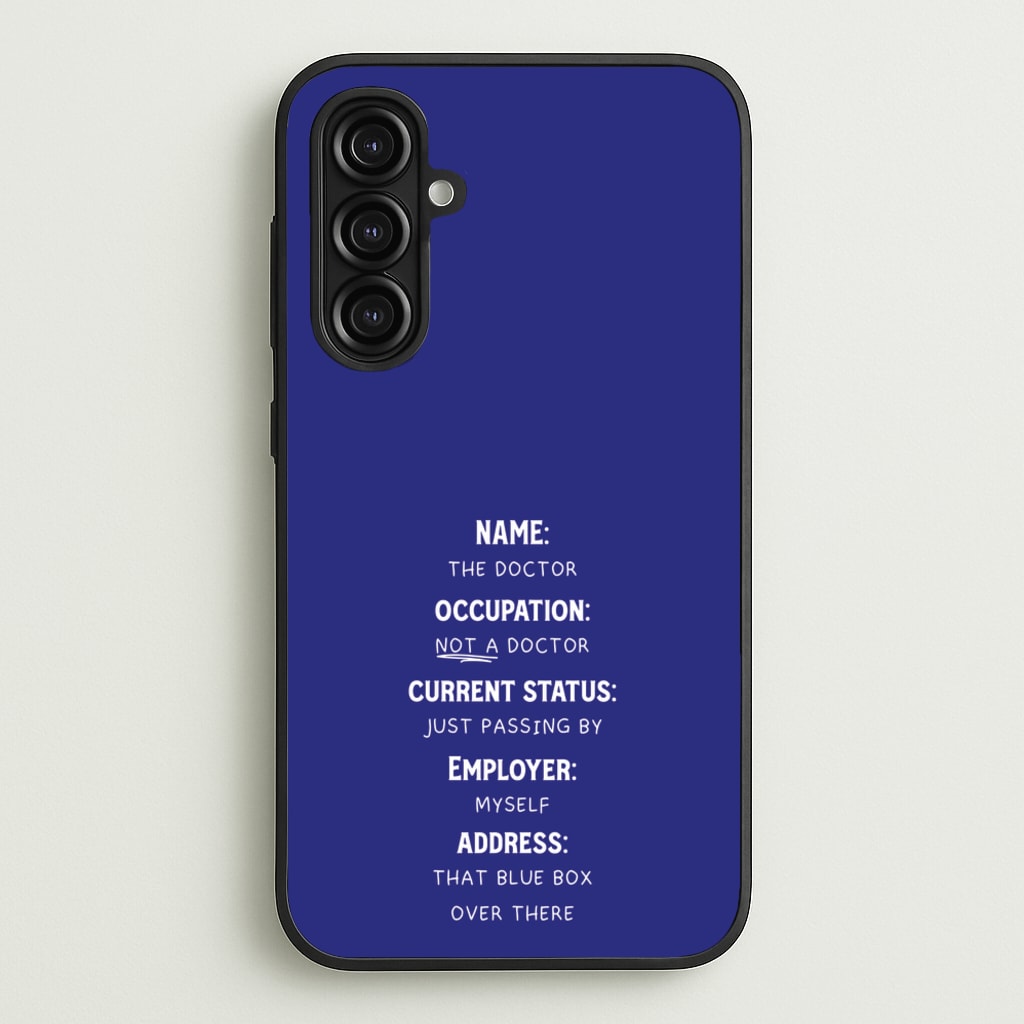 Name And Occupation - Doctor Who - Doctor Who Phone Case for Galaxy A16