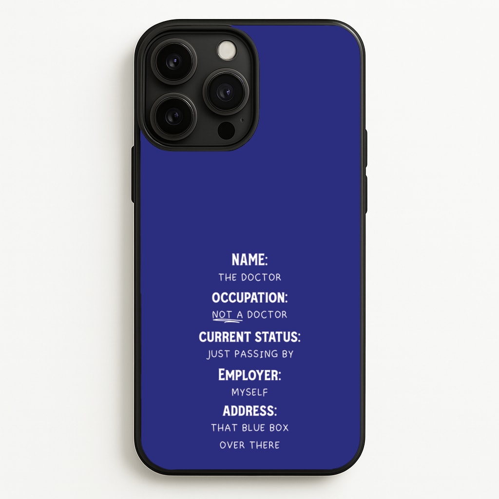 Name And Occupation - Doctor Who - Doctor Who Phone Case for iPhone 13 Pro Max