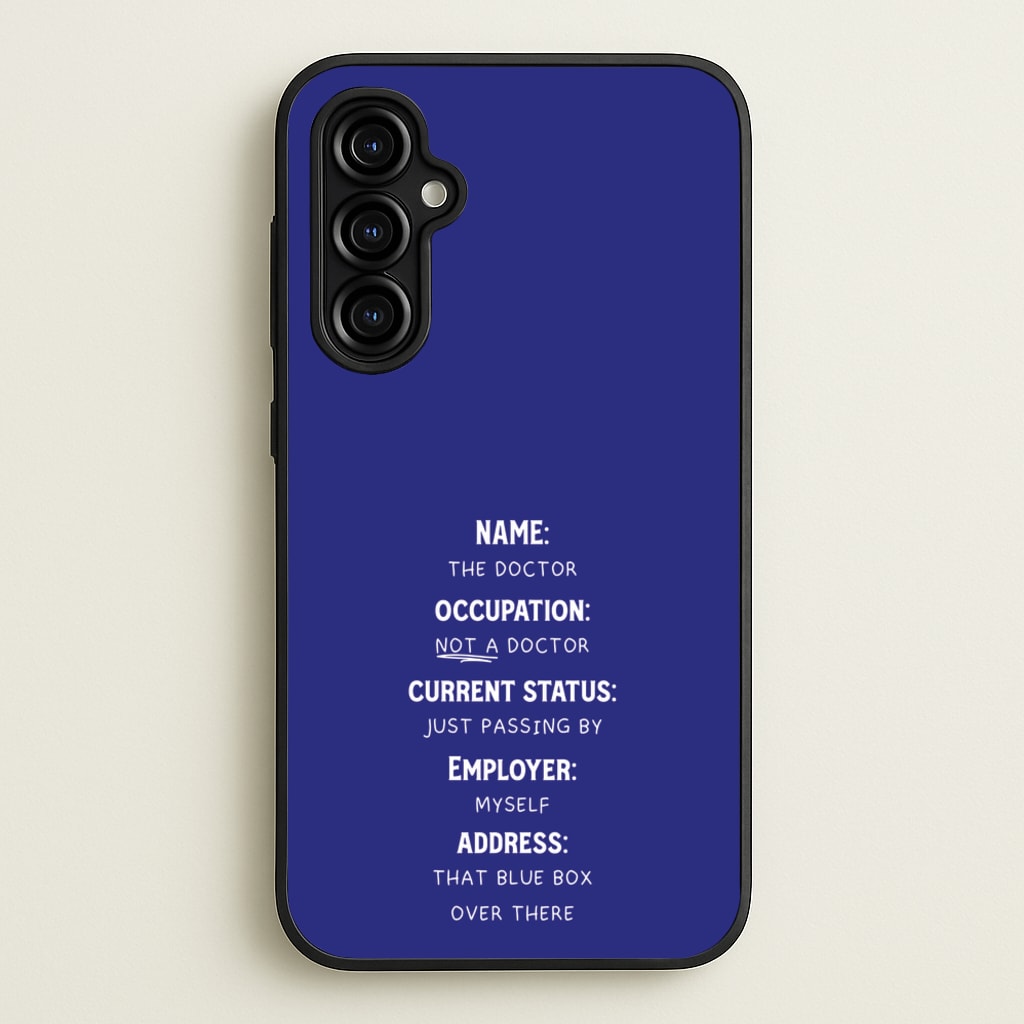 Name And Occupation - Doctor Who - Doctor Who Phone Case for Galaxy A54