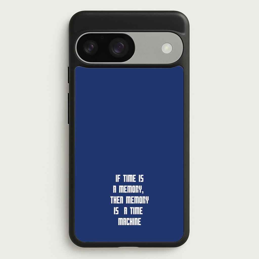 If Time Is A Memory - Doctor Who - Doctor Who Phone Case for Google Pixel 9 / 9 Pro