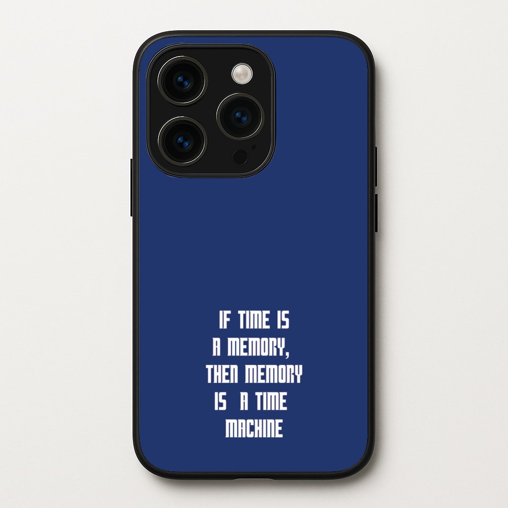 If Time Is A Memory - Doctor Who - Doctor Who Phone Case for iPhone 14 Pro