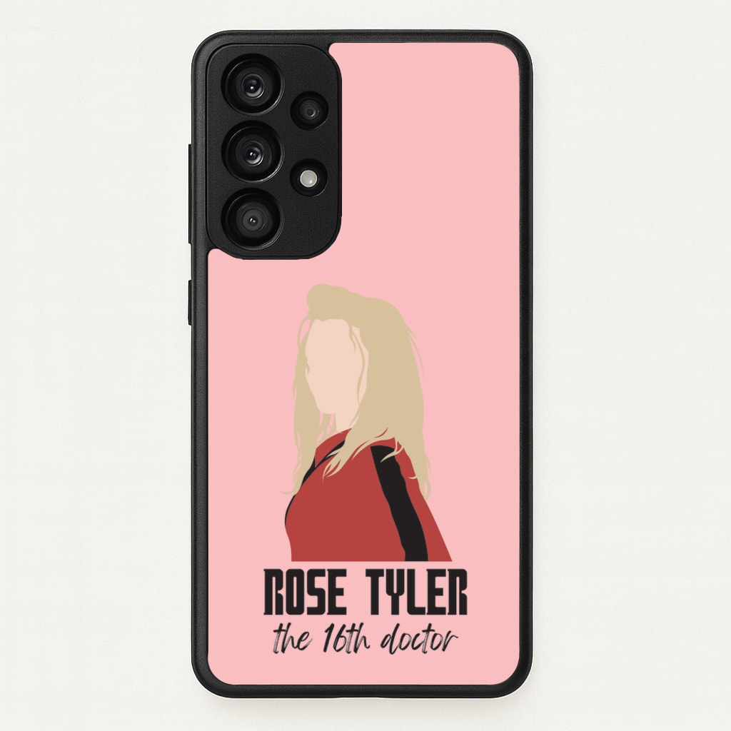 Rose The 16th Doctor - Doctor Who Phone Case for Galaxy A53