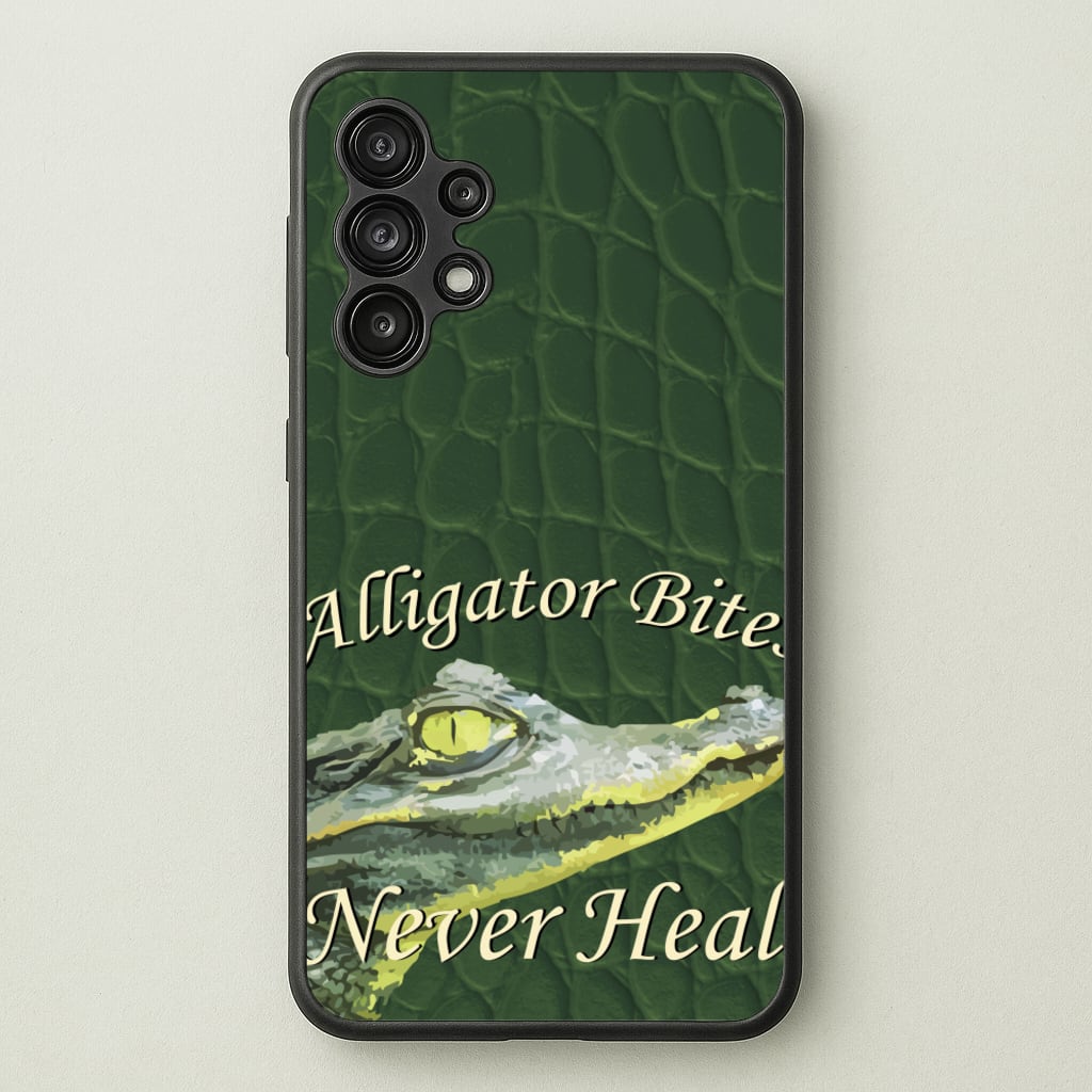 Alligator Bites Never Heal - Doechii Phone Case for Galaxy A13
