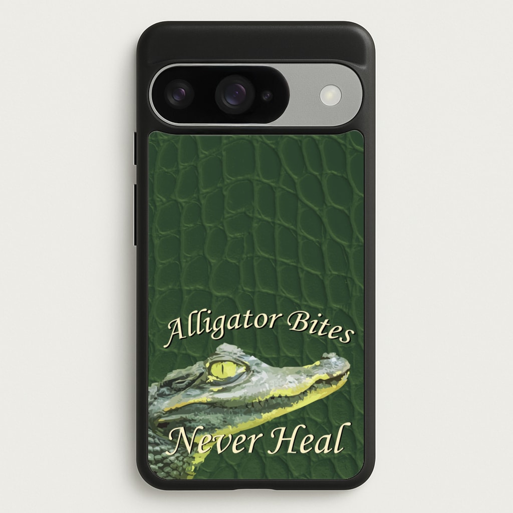 Alligator Bites Never Heal Phone Case for Google Pixel 10 / 10 Pro