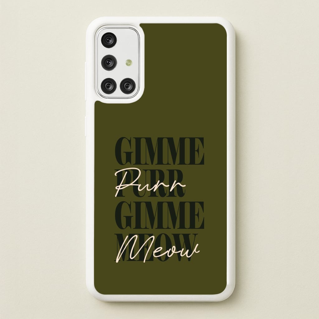 Gimme Purr, Gimme Meow - Doechii Phone Case for Galaxy A71