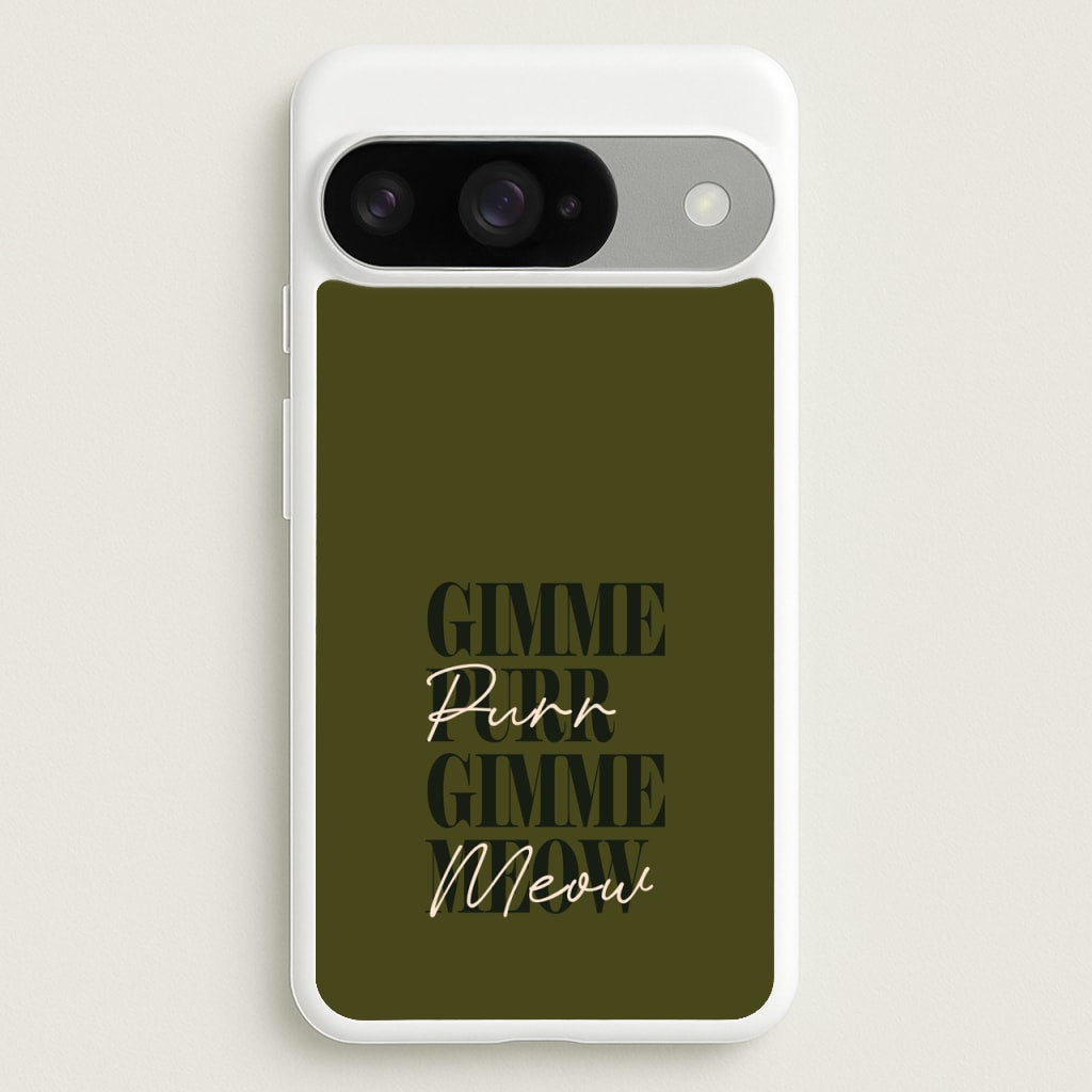 Gimme Purr, Gimme Meow Phone Case for Google Pixel 10 / 10 Pro