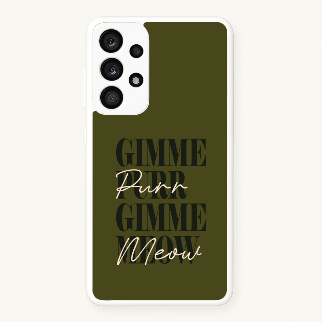Gimme Purr, Gimme Meow - Doechii Phone Case for Galaxy A53