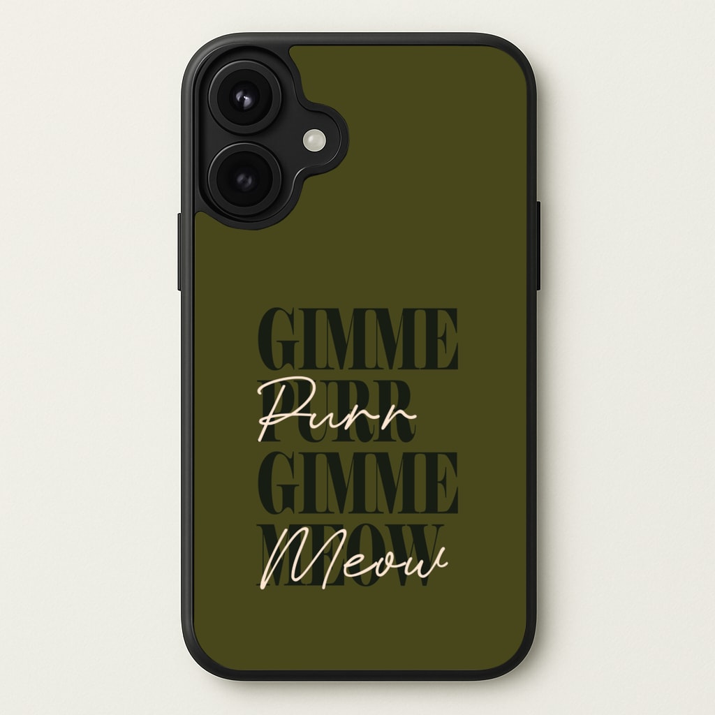 Gimme Purr, Gimme Meow Phone Case for iPhone 17