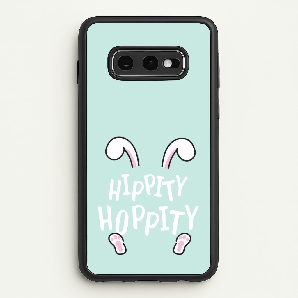 Hippity Hoppity - Easter Phone Case for Galaxy S10e